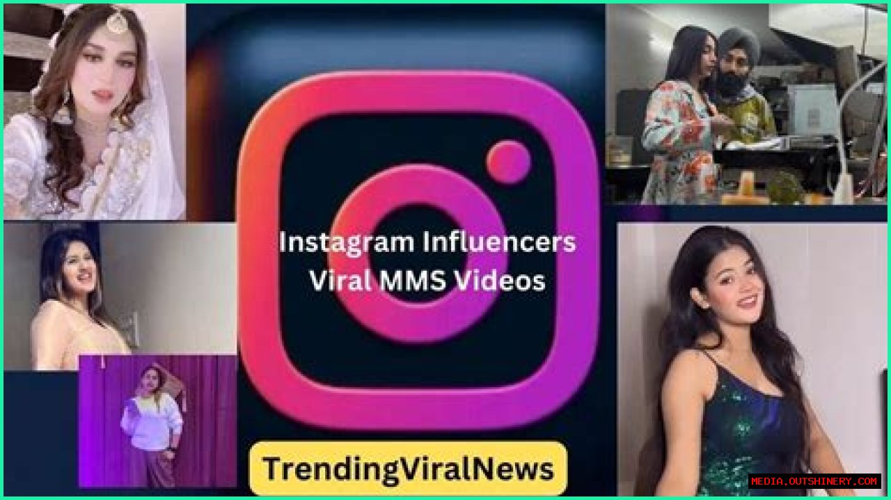Insta Viral Girl MMS Videos: The Rise Of Viral Content In Social Media