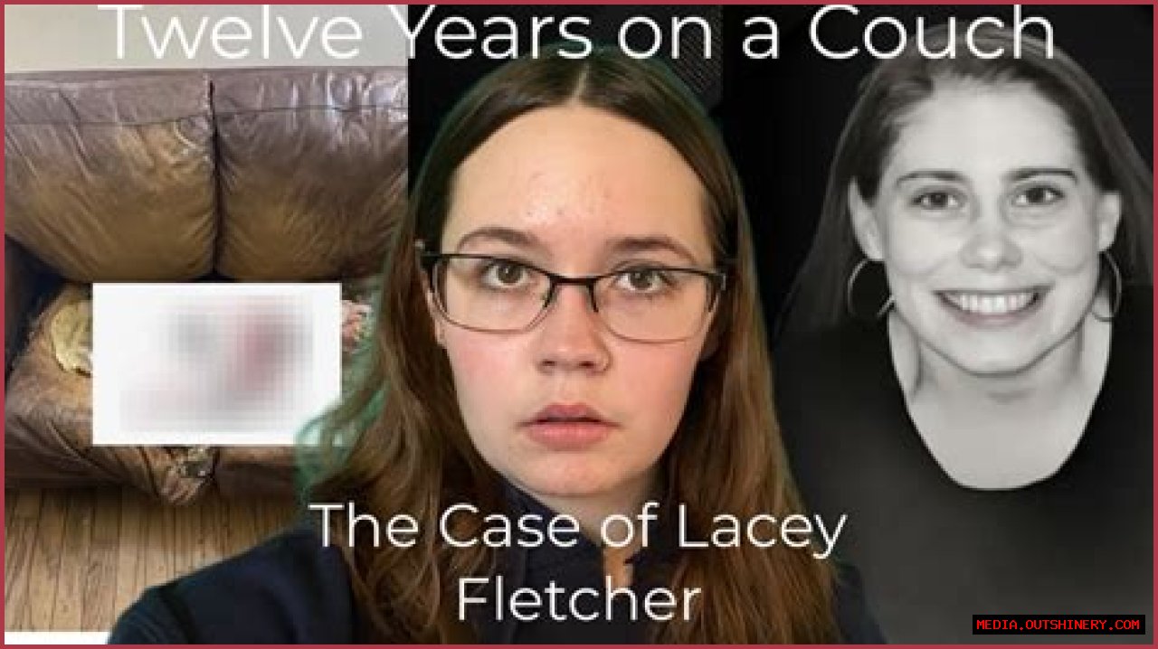 The Case Of Lacey Fletcher Pictures: A Deep Dive Into A Tragic Story